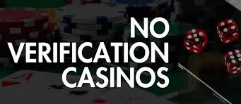 No Verification Online Casinos A Breath of Fresh Air in Gaming