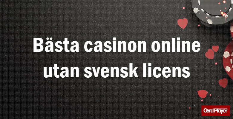 Utländska casinon utan svensk licens Vad du behöver veta -483090950