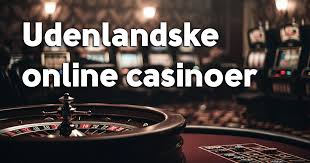 Bedste Online Casino Uden Dansk - En Guide til Spiloplevelser
