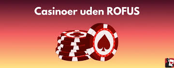 Online Casinoer Uden ROFUS En Guide til Ubegrænsede Spilmuligheder