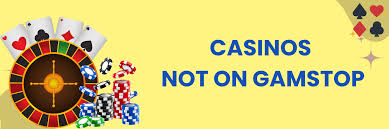 Exploring Casino Sites Not on Gamstop 1784822223